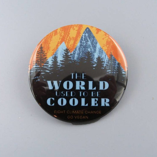 3" The World Used to be Cooler Magnet